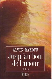 Livrenpoche : Jusqu'au bout de l'amour - Alvin Rakoff - Livre