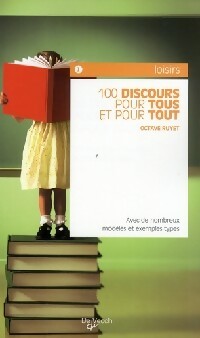 Livrenpoche : 100 Discours pour vous et pour tout - Octave Ruyet - Livre