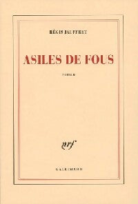 Livrenpoche : Asiles de fous - Régis Jauffret - Livre