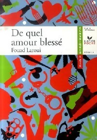 Livrenpoche : De quel amour blessé - Fouad Laroui - Livre