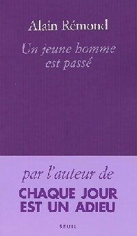 Livrenpoche : Un jeune homme est passé - Alain Rémond - Livre