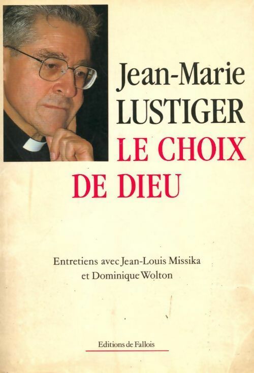 Livrenpoche : Le choix de Dieu - Jean - Marie Lustiger - Livre