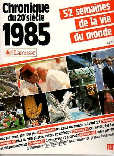 Livrenpoche : Chronique du 20e siècle : 1985 - Collectif - Livre