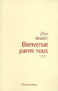 Livrenpoche : Bienvenue parmi nous - Eric Holder - Livre
