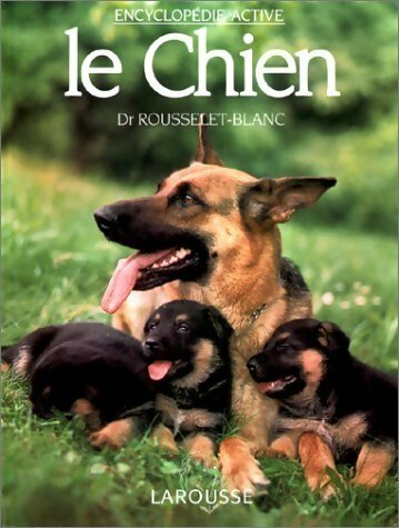 Livrenpoche : Le chien - Pierre Rousselet-Blanc - Livre