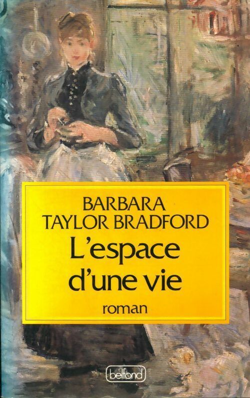 Livrenpoche : L'espace d'une vie - Barbara Taylor Bradford - Livre