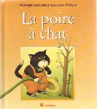Livrenpoche : La poire à chat - Henriette Bichonnier - Livre