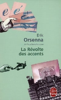 Livrenpoche : La révolte des accents - Erik Orsenna - Livre