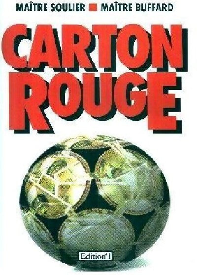 Livrenpoche : Carton rouge - André Soulier, André Buffard - Livre