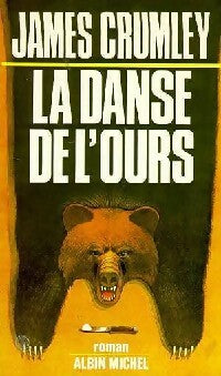 Livrenpoche : La danse de l'ours - James Crumley - Livre