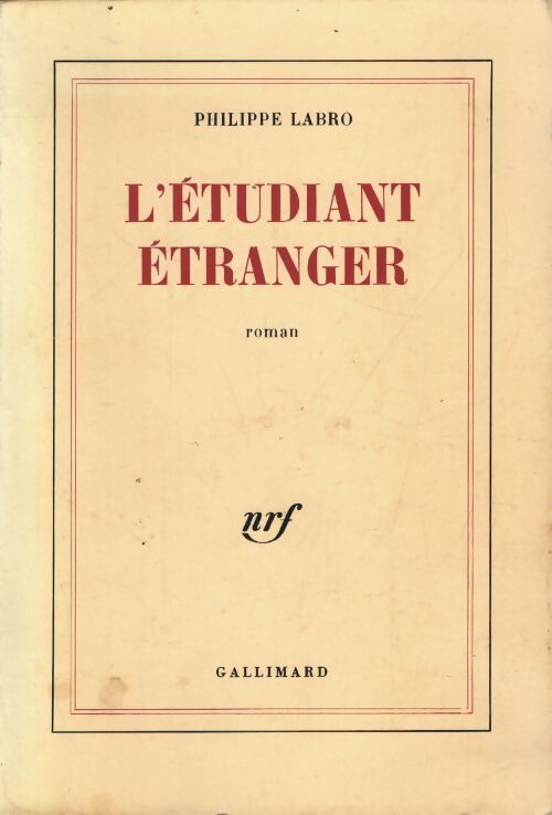 L'étudiant étranger - Philippe Labro - Livre