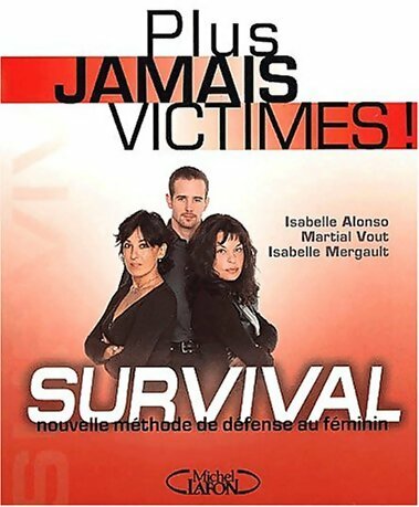 Livrenpoche : Plus jamais victimes ! - Isabelle Alonso, Martial Vout, Isabelle Mergault - Livre