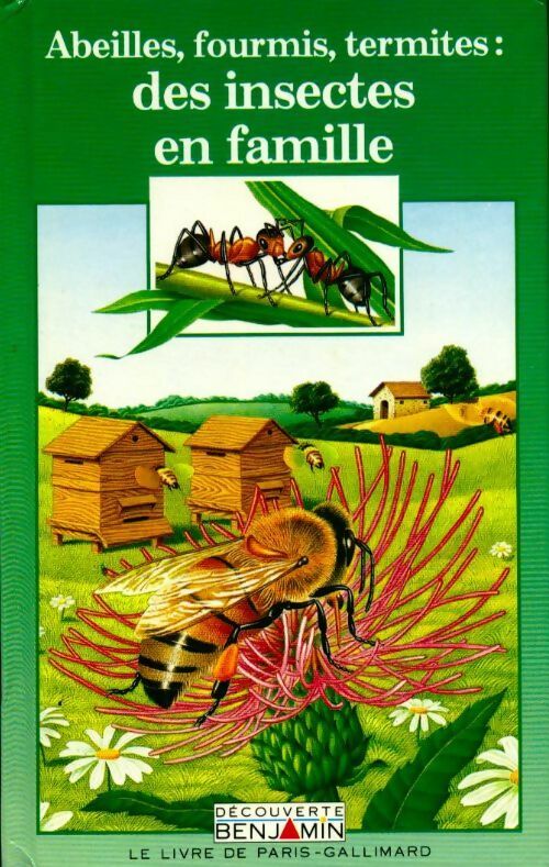 Livrenpoche : Abeilles, fourmis, termites : Des insectes en familles - Marie Farré - Livre
