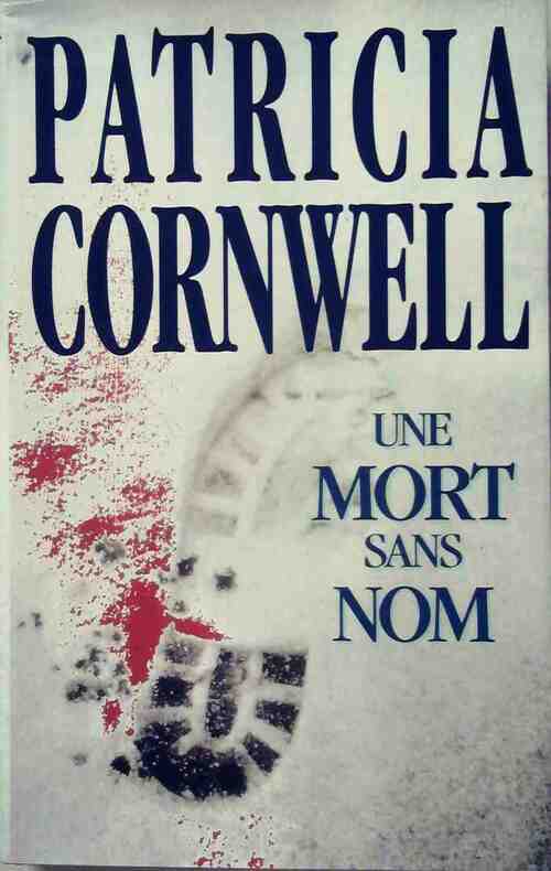Livrenpoche : Une mort sans nom - Patricia Daniels Cornwell - Livre