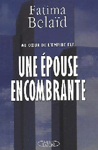 Livrenpoche : Une épouse encombrante - Fatima Belaïd - Livre