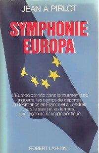 Livrenpoche : Symphonie Europa - Jean A. Pirlot - Livre