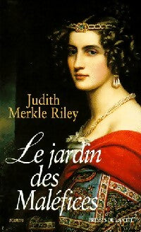 Livrenpoche : Le jardin des maléfices - Judith Merkle Riley - Livre