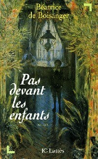 Livrenpoche : Pas devant les enfants - Béatrice De Boisanger - Livre