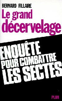 Livrenpoche : Le grand décervelage - Bernard Fillaire - Livre