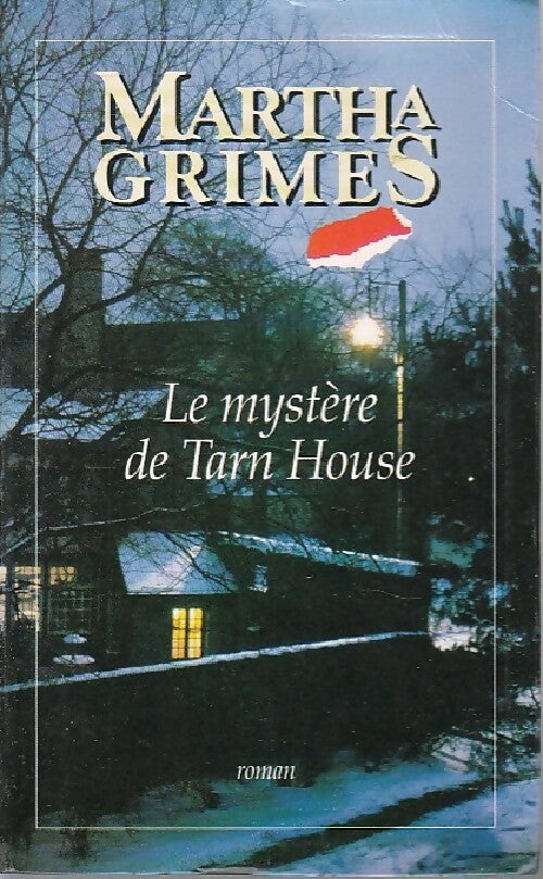 Livrenpoche : Le mystère de Tarn House - Martha Grimes - Livre