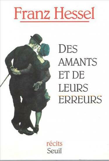 Livrenpoche : Des amants et leurs erreurs - Franz Hessel - Livre