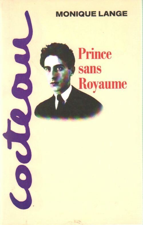 Livrenpoche : Cocteau, prince sans royaume - Monique Lange - Livre