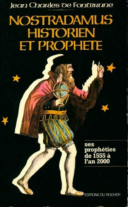 Livrenpoche : Nostradamus, historien et prophète - Jean-Charles Fontbrune - Livre