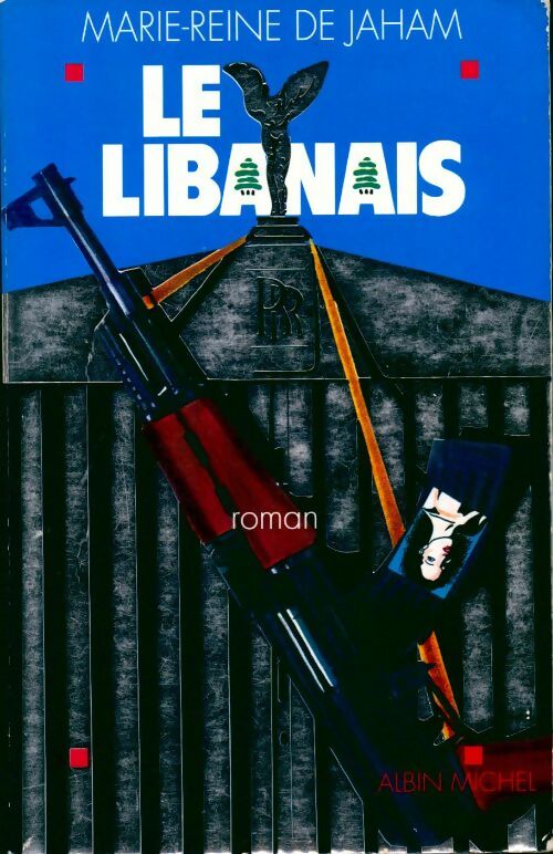 Livrenpoche : Le libanais - Marie-Reine De Jaham - Livre