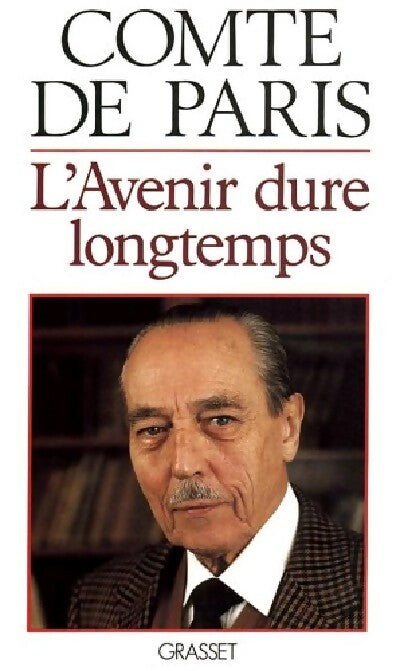 Livrenpoche : L'avenir dure longtemps - Joseph De Paris - Livre