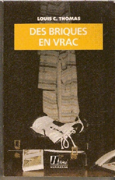 Livrenpoche : Des briques en vrac - Louis-C. Thomas - Livre