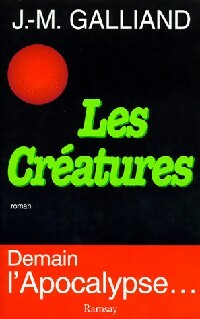 Livrenpoche : Les créatures - Jean-Marie Galliand - Livre