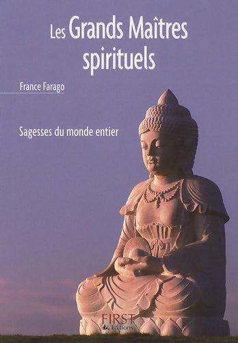 Livrenpoche : Les grands maîtres spirituels - France Farago - Livre