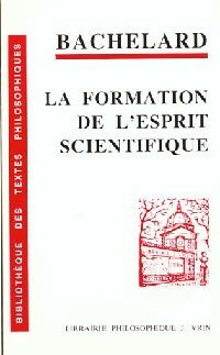Livrenpoche : La formation de l'esprit scientifique - Gaston Bachelard - Livre