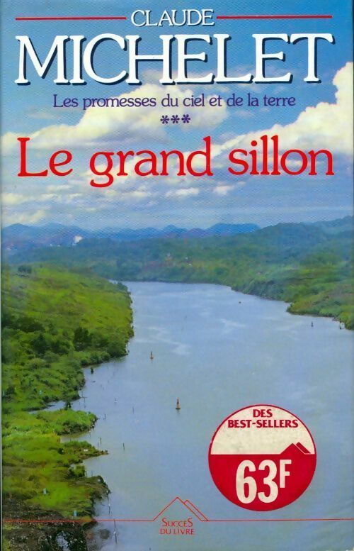 Livrenpoche : Les promesses du ciel et de la terre Tome III : Le grand sillon - Claude Michelet - Livre