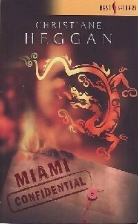 Livrenpoche : Miami confidential - Christiane Heggan - Livre