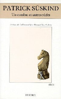 Livrenpoche : Un combat et autres récits - Patrick Süskind - Livre