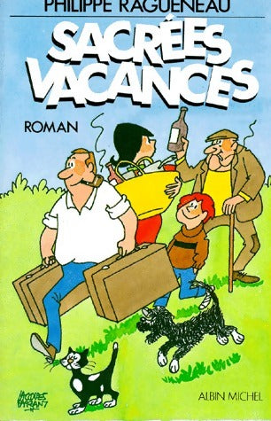 Livrenpoche : Sacrées vacances - Philippe Ragueneau - Livre