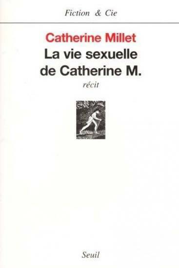 Livrenpoche : La vie sexuelle de Catherine M. - Catherine Millet - Livre