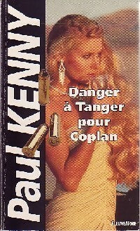 Livrenpoche : Danger à Tanger pour Coplan - Paul Kenny - Livre