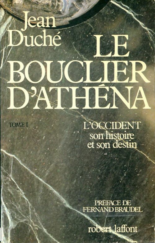 Livrenpoche : Le bouclier d'Athéna Tome I - Jean Duché - Livre