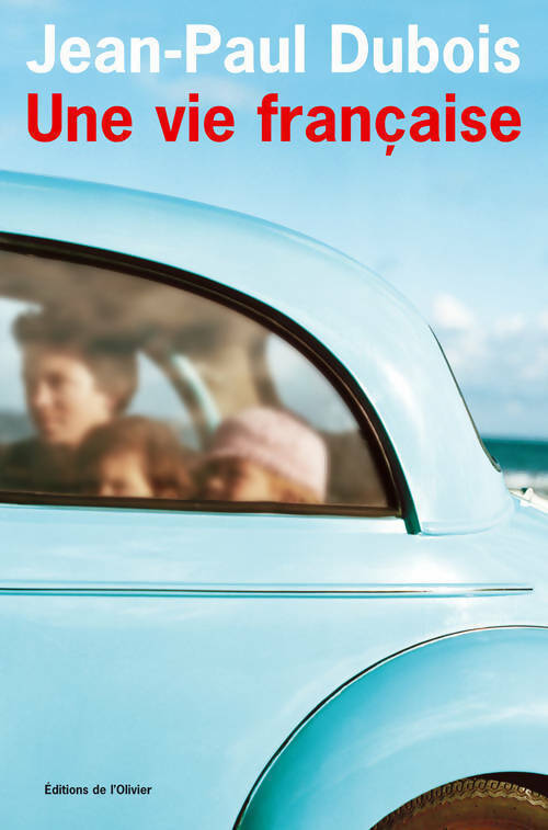 Livrenpoche : Une vie française - Jean-Paul Dubois - Livre