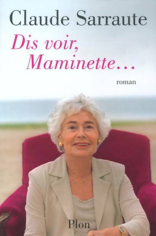 Livrenpoche : Dis voir, maminette... - Claude Sarraute - Livre