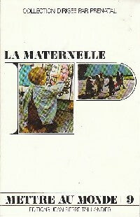 Livrenpoche : La maternelle - Michèle Duby - Livre