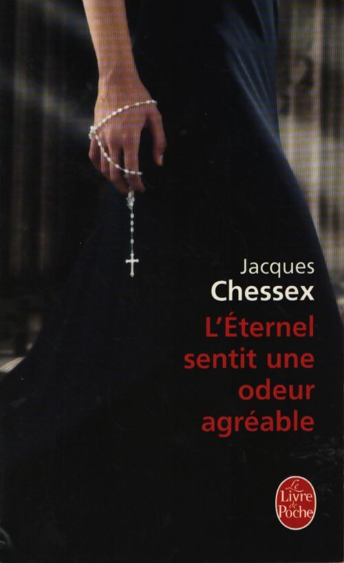 Et l'éternel sentit une odeur agréable - Jacques Chessex - Livre