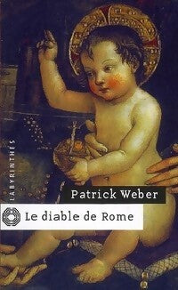 Livrenpoche : Le diable de Rome - Patrick Weber - Livre