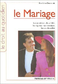 Livrenpoche : Le mariage - Bénédicte Desmarais - Livre