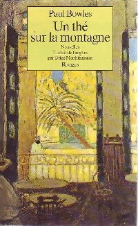 Livrenpoche : Un thé sur la montagne - Paul Bowles - Livre