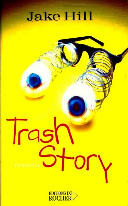 Livrenpoche : Trash story - Jake Hill - Livre