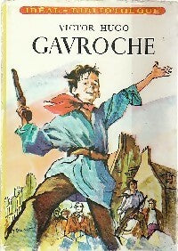 Gavroche - Victor Hugo -  Idéal-Bibliothèque - Livre