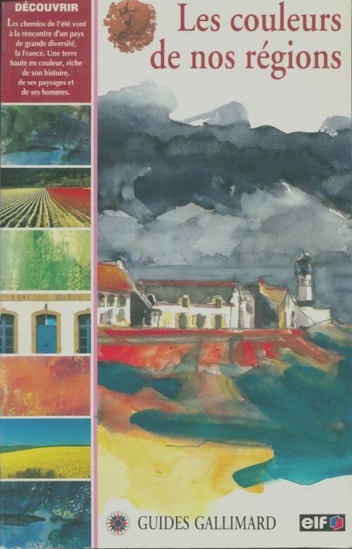 Livrenpoche : Les couleurs de nos régions - Valérie Guidoux, Anne Cauquetoux - Livre